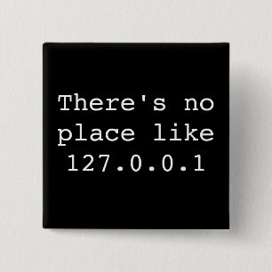 Chapa Cuadrada No hay lugar como 127.0.0.1