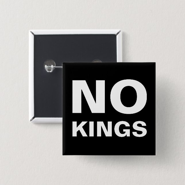 Chapa Cuadrada No Kings bold protest (Anverso y reverso)