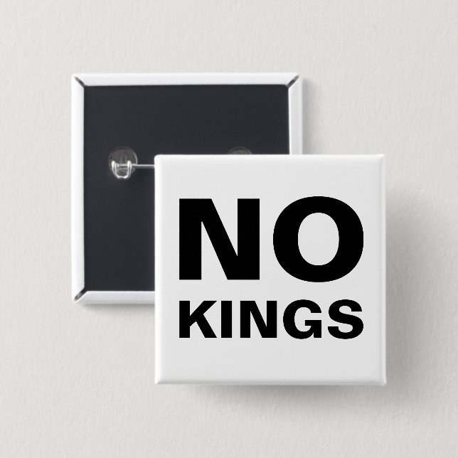 Chapa Cuadrada No Kings bold typography protest (Anverso y reverso)