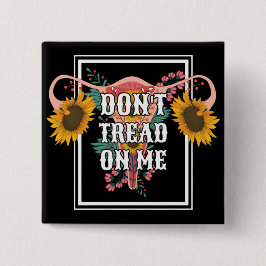 Chapa Cuadrada No me enseñes sobre la elección feminista