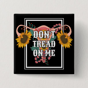 Chapa Cuadrada No me enseñes sobre la elección feminista