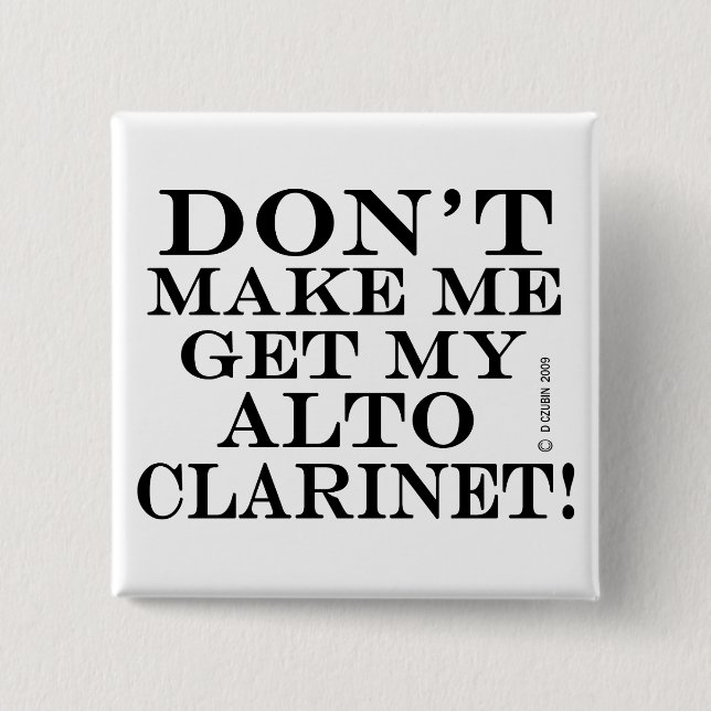Chapa Cuadrada No me hagan conseguir mi Alto Clarinet (Anverso)