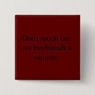 Chapa Cuadrada No me toque, mis novios un vampiro