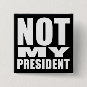 CHAPA CUADRADA "NO MI PRESIDENTE "