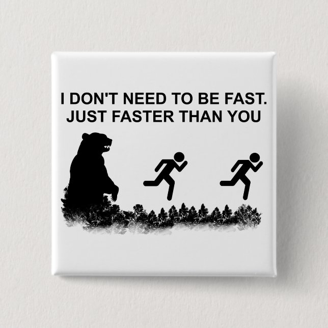 Chapa Cuadrada No necesito ser rápido (Grizzly) (Anverso)