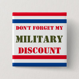 CHAPA CUADRADA NO OLVIDES MI DESCUENTO MILITAR