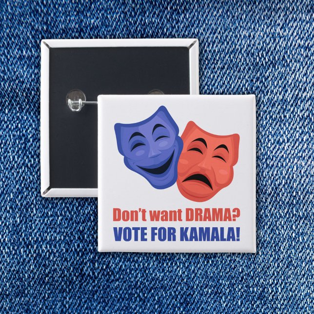 Chapa Cuadrada ¿No quieres Drama? ¡Vota por Kamala! Harris 2024 (Subido por el creador)