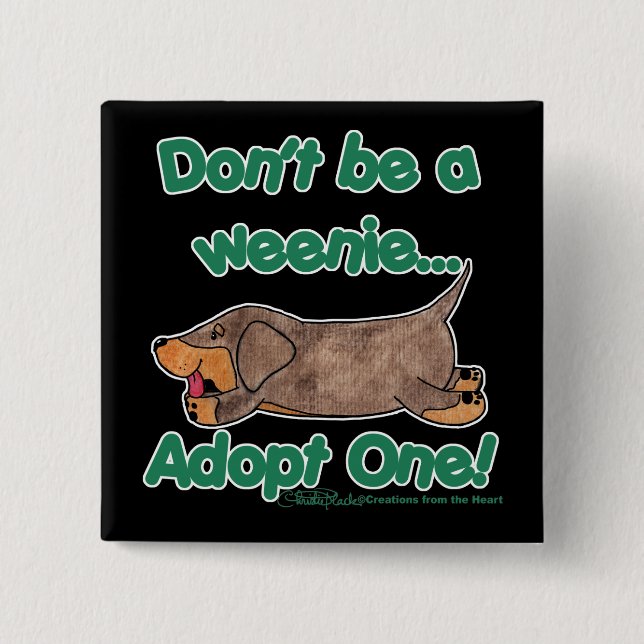 Chapa Cuadrada ¡No seas Weenie! (Anverso)