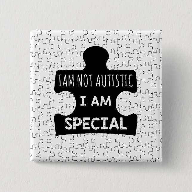 Chapa Cuadrada NO soy autista, soy especial (Anverso)