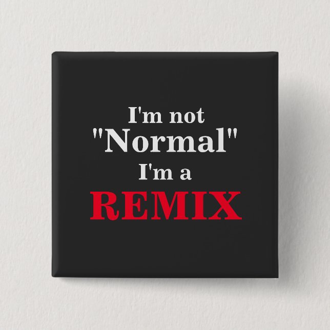 Chapa Cuadrada No soy un remix gracioso normal (Anverso)