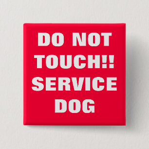 CHAPA CUADRADA NO TOQUE EL PERRO DEL SERVICIO
