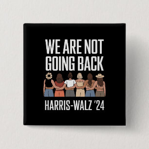 Chapa Cuadrada No Vamos a Volver Kamala Harris Waltz 24