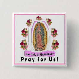 Chapa Cuadrada Nuestra Señora de Guadalupe