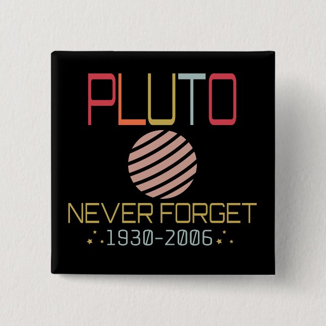 Chapa Cuadrada Nunca Olvides El Espacio Gracioso Plutón Retro, La (Anverso)
