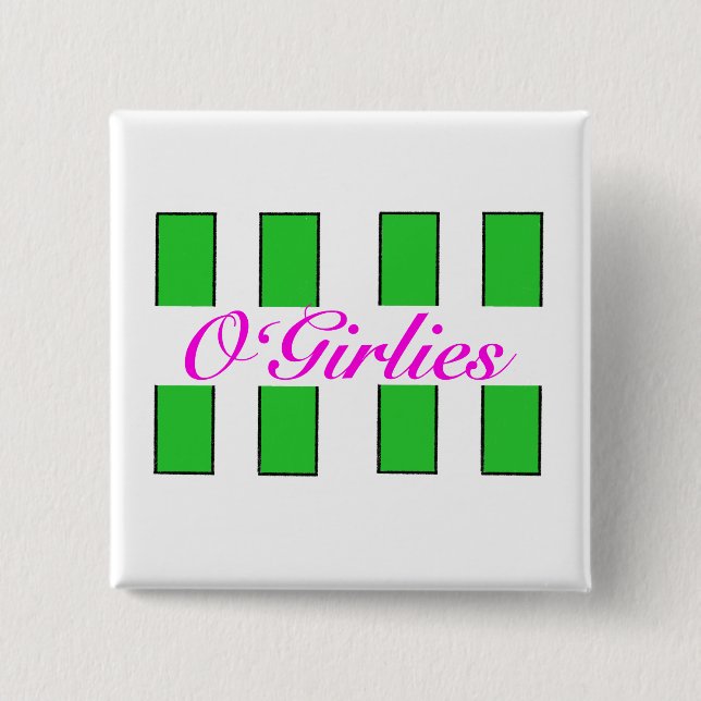 Chapa Cuadrada O’Girlies Badge (Anverso)
