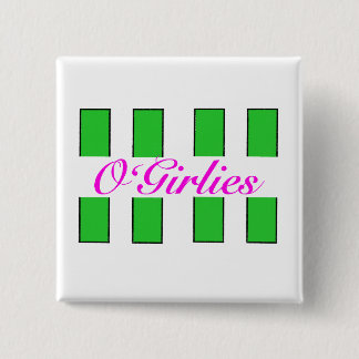 Chapa Cuadrada O’Girlies Badge