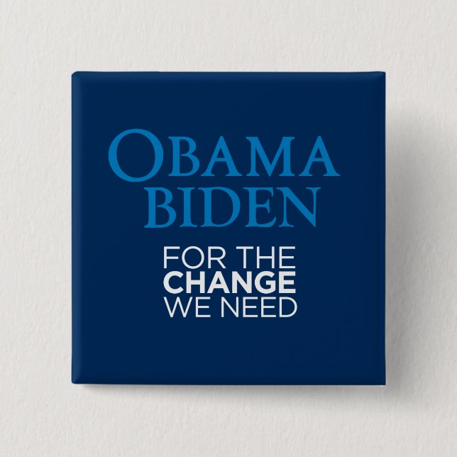 Chapa Cuadrada Obama Biden para el cambio necesitamos el cuadrado (Anverso)