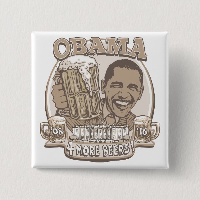 Chapa Cuadrada Obama cuatro más cervezas (Anverso)