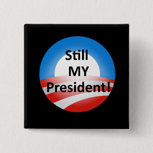 Chapa Cuadrada Obama es mi presidente Dump Trump Pin Button