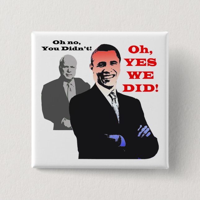 Chapa Cuadrada Obama SÍ LO HICIMOS (Anverso)