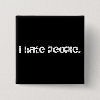 Chapa Cuadrada odio gente