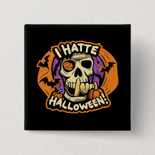 Chapa Cuadrada odio Halloween