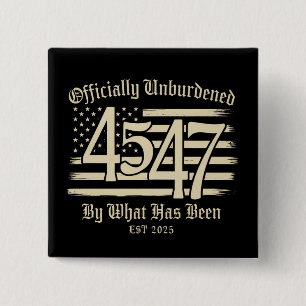 Chapa Cuadrada Oficialmente Descargados Por Lo Que Ha Sido Trump 