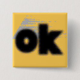 Chapa Cuadrada "OK Vibes - Simple & Bold"
