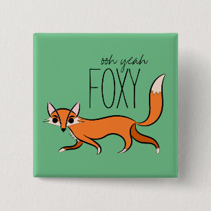 Chapa Cuadrada Ooh Yeah Foxy