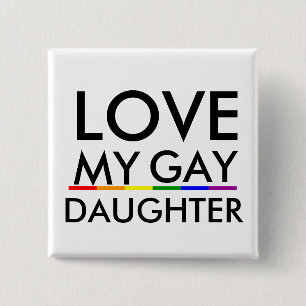 Chapa Cuadrada Orgullo Gay y Lesbiano Orgullo AMO A MI HIJA GAY