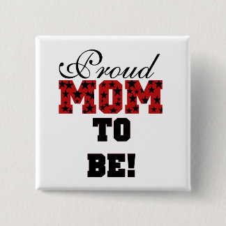 Chapa Cuadrada Orgullosa mamá de ser camisetas y regalos