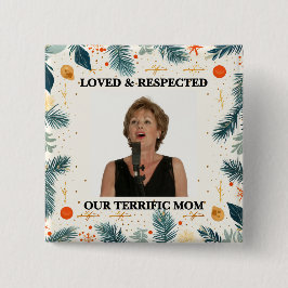 Chapa Cuadrada Our Terrific Mom™ Button (Customize It!)