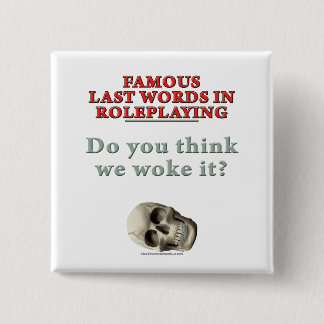 Chapa Cuadrada Palabras pasadas famosas en el Roleplaying: