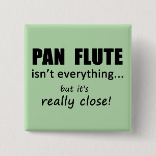 Chapa Cuadrada Pan Flute no es todo