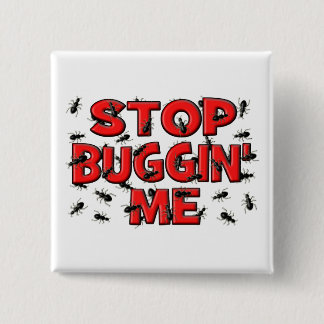 Chapa Cuadrada Pare Buggin yo (los insectos)