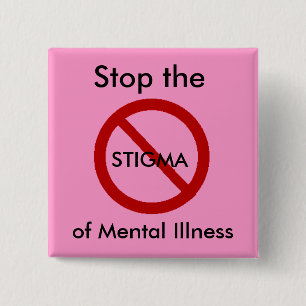Chapa Cuadrada Pare el estigma de la enfermedad mental