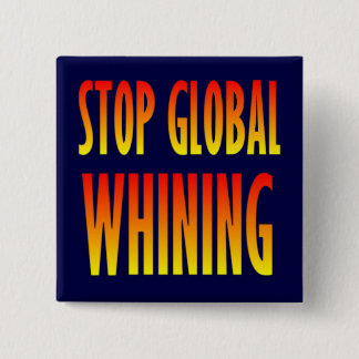 Chapa Cuadrada Pare el gimoteo global