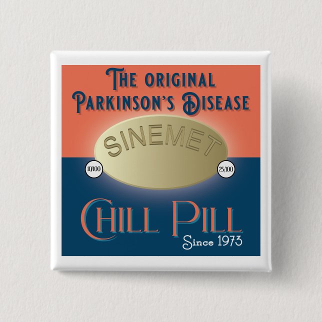 Chapa Cuadrada Parkinsons Original Chill Pill Sinemet (Anverso)