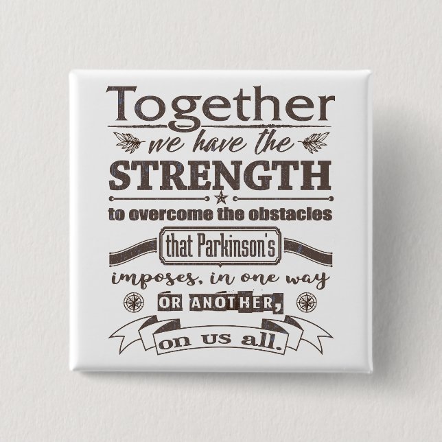 Chapa Cuadrada Parkinsons Together Strength dstrssd (Anverso)