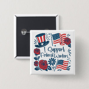 Chapa Cuadrada Patriótico Apoyo a Trabajadores Federales, Emplead