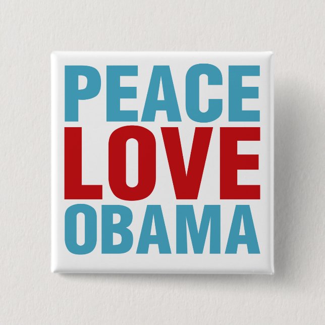 Chapa Cuadrada Paz Amar a Obama (Anverso)