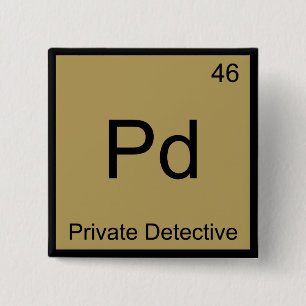 Chapa Cuadrada Pd - Detective Privado Símbolo del Elemento Químic