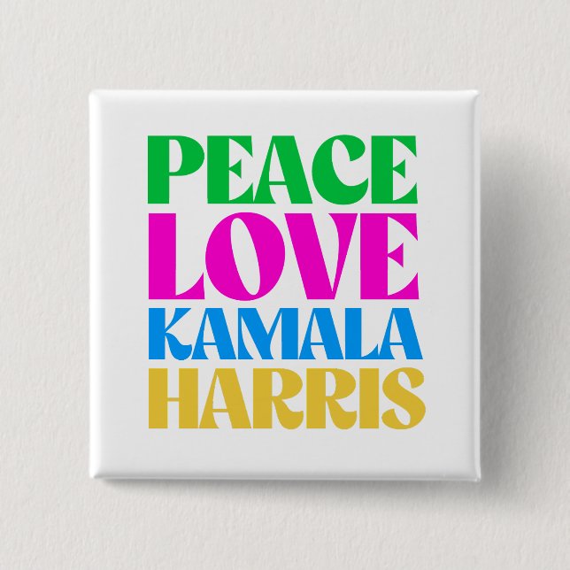 Chapa Cuadrada Peace Love Kamala Harris (Anverso)