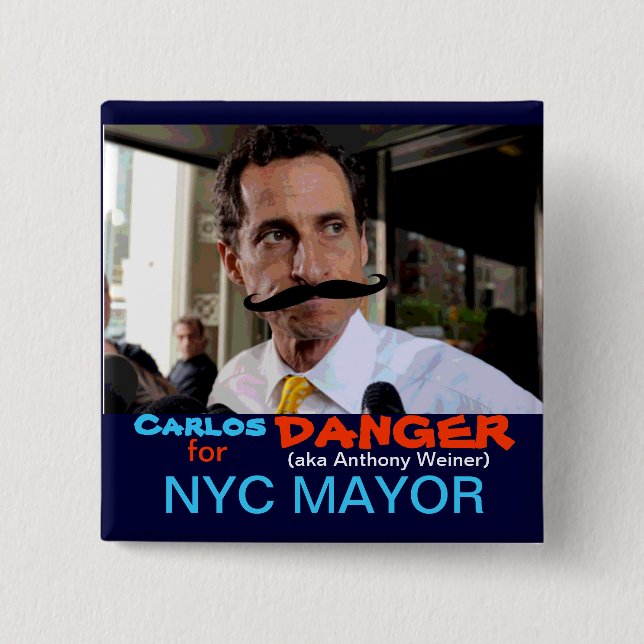 Chapa Cuadrada Peligro de Carlos (aka Anthony Weiner) (Anverso)