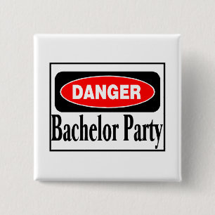 Chapa Cuadrada Peligro de la despedida de soltero