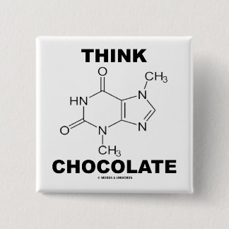 Chapa Cuadrada Pensar en el chocolate (química de la Molécula de