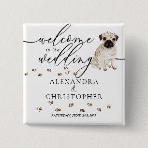 Chapa Cuadrada Perro Pug Bienvenido a la boda cariño