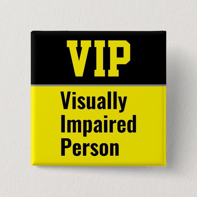 Chapa Cuadrada Persona con discapacidad visual VIP (Anverso)