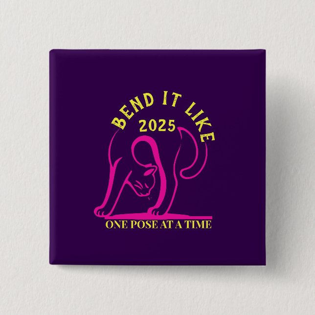Chapa Cuadrada Personalizable "Bend it like 2025" Gato de yoga (Anverso)