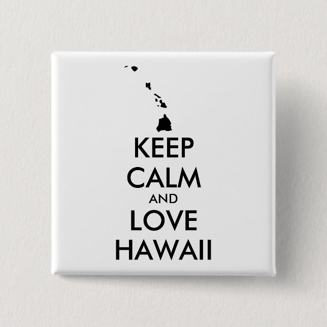 Chapa Cuadrada Personalizable MANTENER LA CALMA Y AMAR A HAWAII (Anverso)